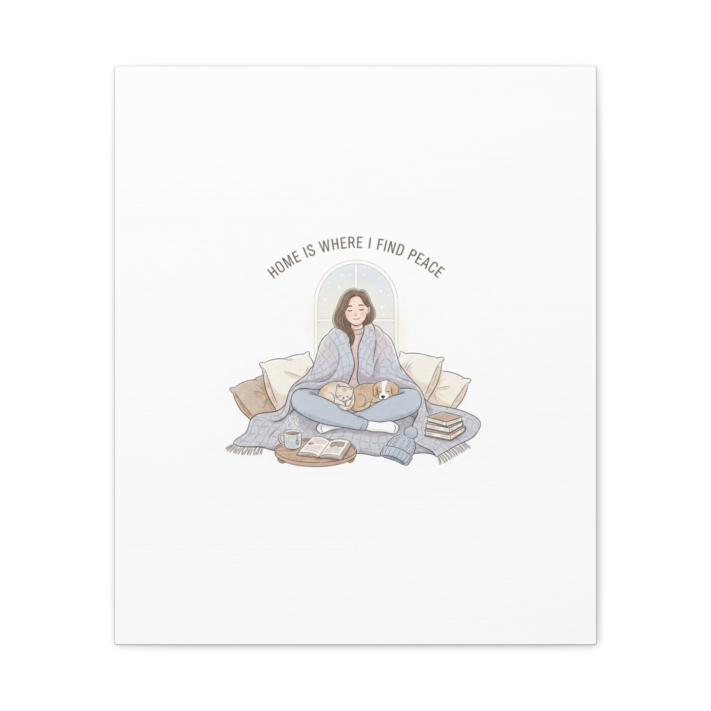Home Is Where I Find Peace Canvas | Cozy Homebody Wall Art, Introvert Winter