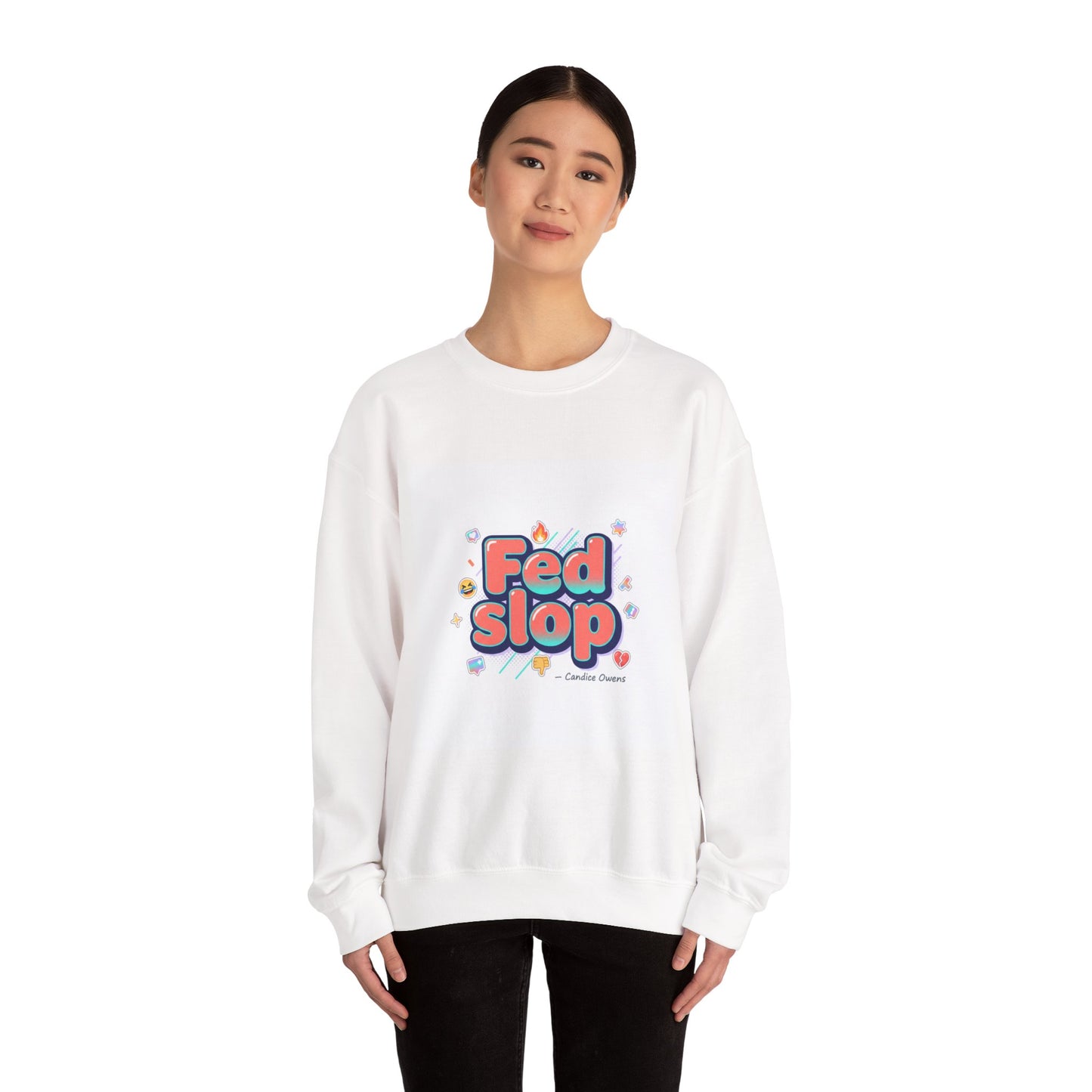 Fed Slop Crewneck Sweatshirt | Gen-Z Slang, Meme Typography