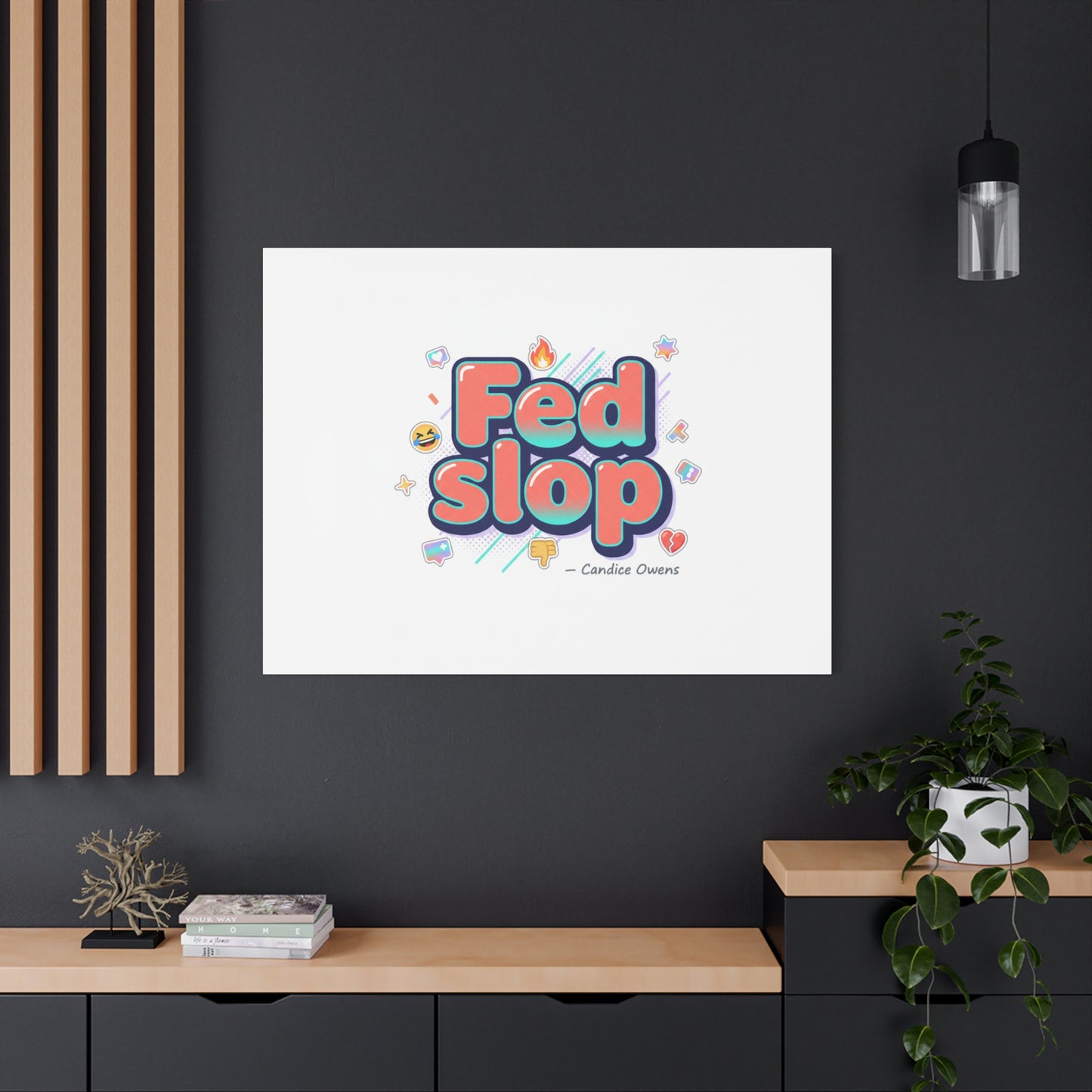 Fed Slop Canvas, Stretched Matte Print | Gen-Z Slang, Meme Text